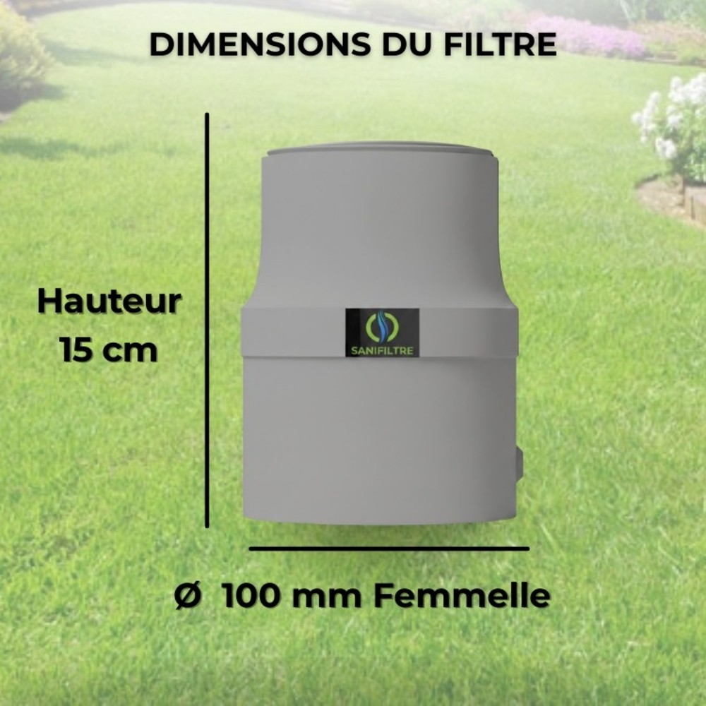 Dimensions techniques du filtre : hauteur 15 cm et diamètre de raccordement mâle 100 mm.